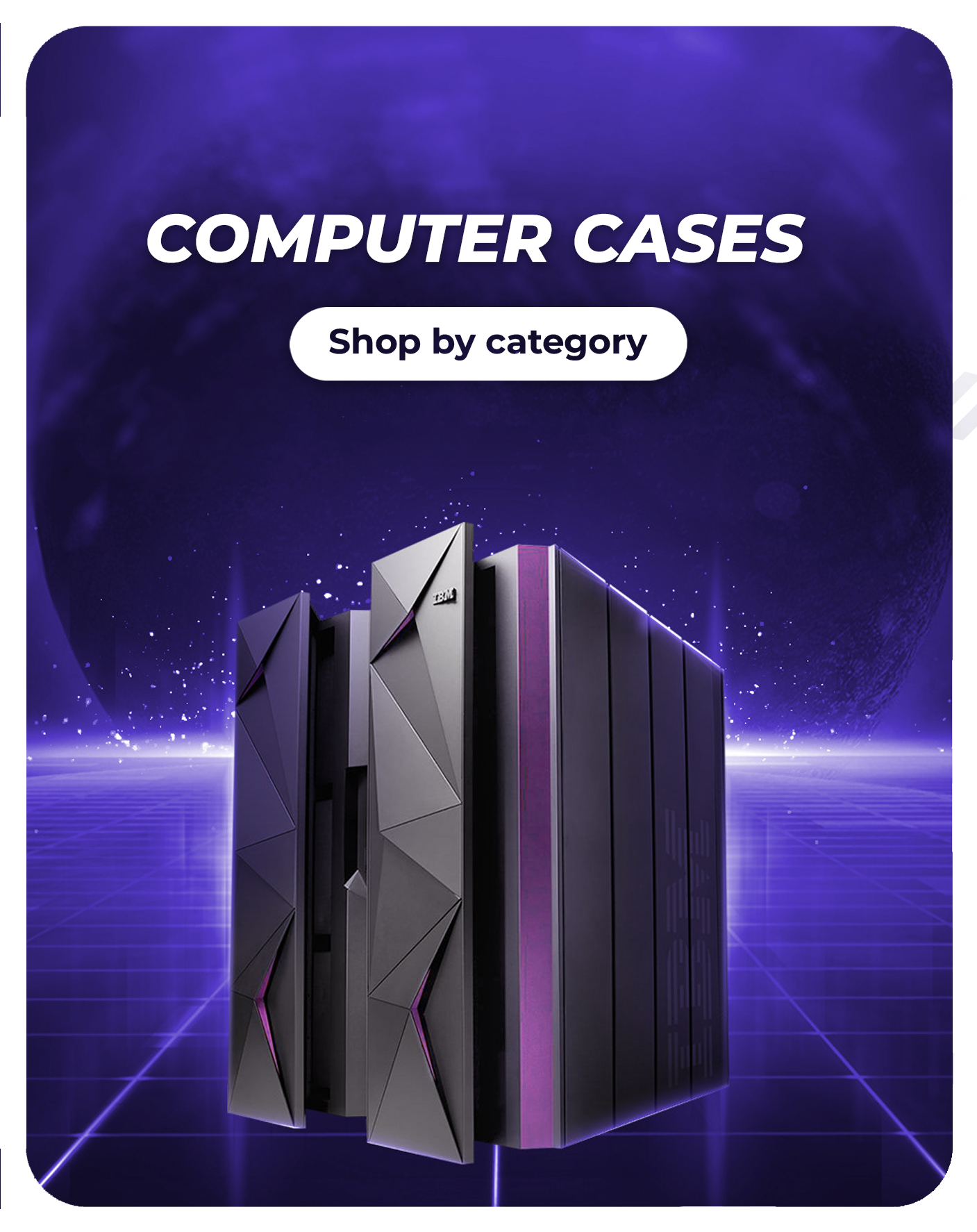 Computer Cases