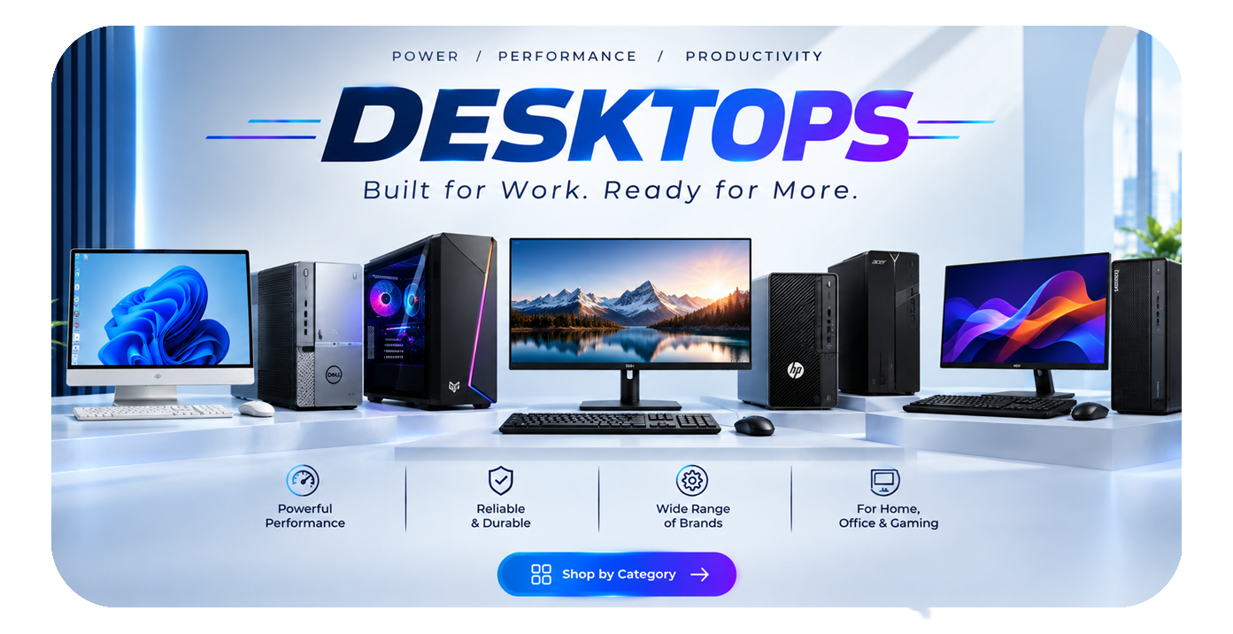 Desktops