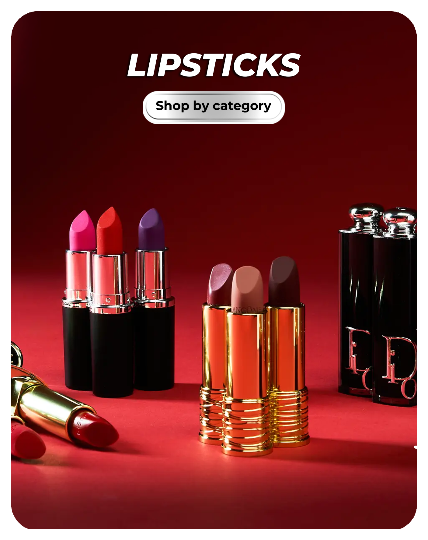Lipsticks